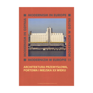 „Modernizm w Europie - modernizm w Gdyni" - Nr 8 PL/ENG